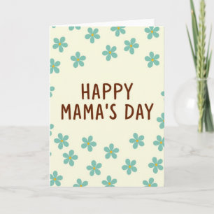 Happy Mamas Day Floral Art Card