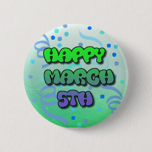 Happy March 5th Confetti Button