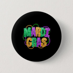 Happy Mardi Gras Fat Tuesday Carnival Festival Par 6 Cm Round Badge