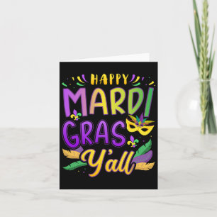 Happy Mardi Gras Y'all With Mask For New Orleans C Card