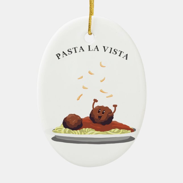 Happy Meatball "Pasta La Vista!" Ceramic Tree Decoration (Front)
