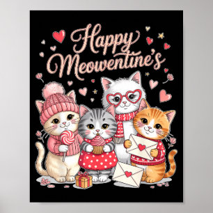 Happy Meowentines Cute Valentine Cat Lovers Girls  Poster