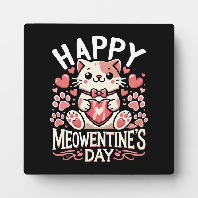 Happy Meowentine's Day - Cute Cat Valentine's Day Plaque (Front)