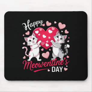 Happy Meowentine's Day Funny Cute Cat Lover Valent Mouse Pad