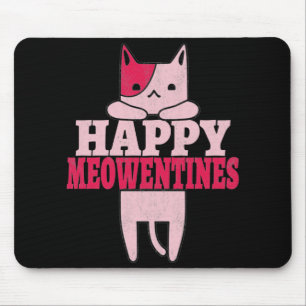 Happy Meowentines Valentine's day gifts for her Mouse Pad