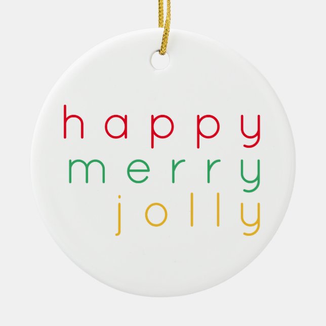 HAPPY MERRY JOLLY Ceramic Circle Ornament (Front)