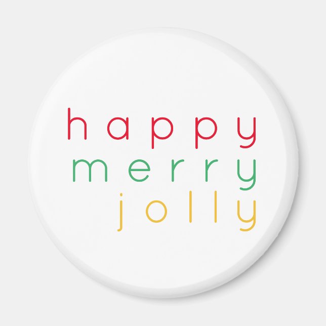 HAPPY MERRY JOLLY Round Magnet (Front)