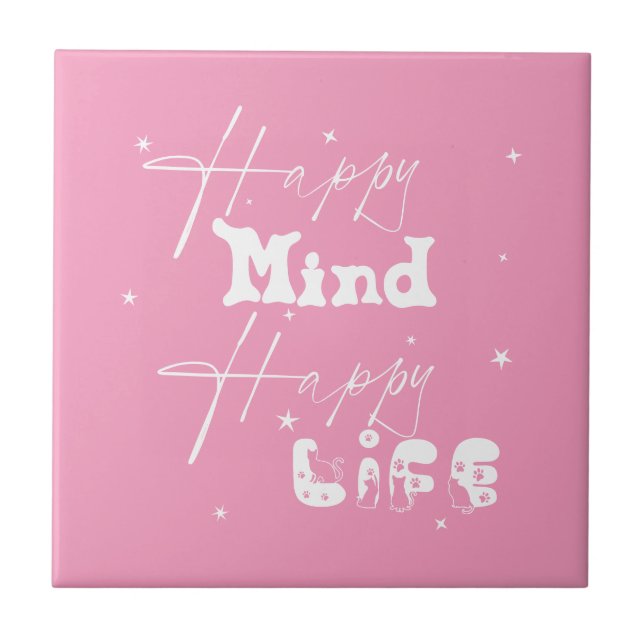 Happy Mind Happy Life Cute Ceramic Tile (Front)