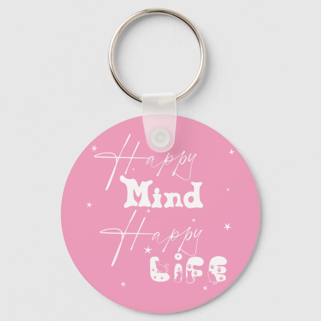 Happy Mind Happy Life Cute Keychain (Front)
