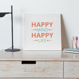 Happy Mind Happy Life Poster