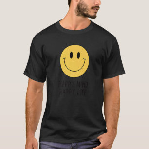 Happy Mind Happy Life Yellow Smile Face Motivation T-Shirt