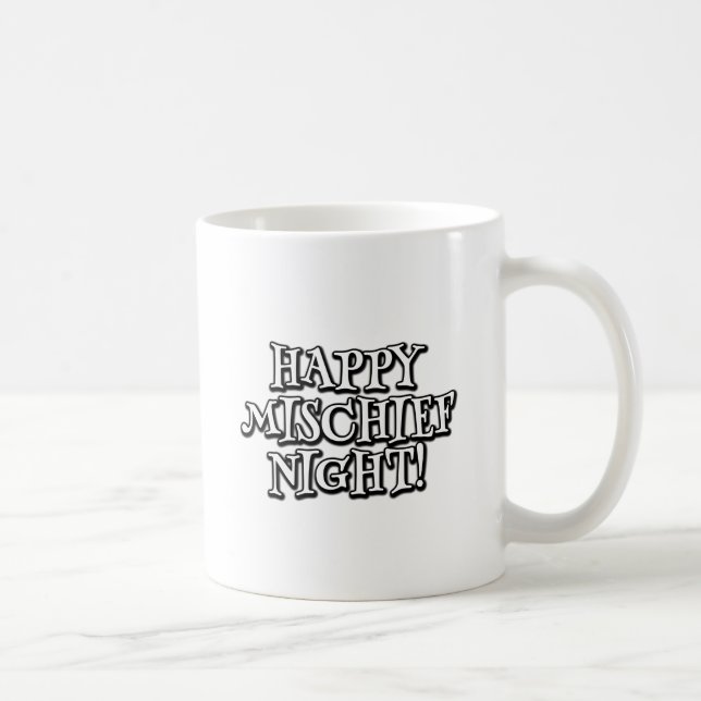 Happy Mischief Night! Coffee Mug (Right)