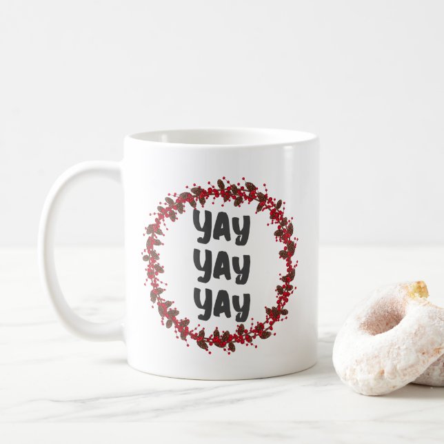 Happy Modern Christmas Wreath Wedding Day Yay Coffee Mug (With Donut)