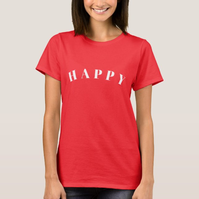 HAPPY | Modern Simple Typography Word Art T-Shirt (Front)