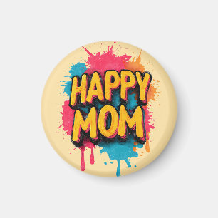 Happy Mom Text with Bright Paint Splatters Magnet