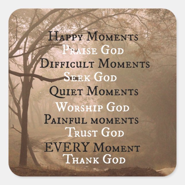 Happy Moments Praise God Quote Square Sticker (Front)