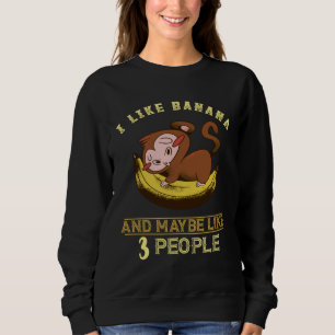 Happy Monkey I Like Banana Banana Fruit  Vegetaria Sweatshirt