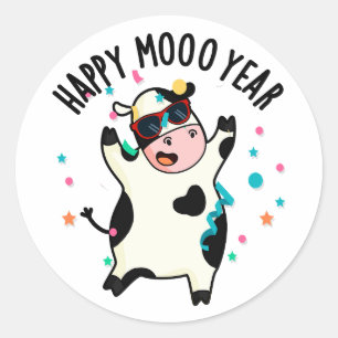 Happy Moo Year Funny Cow Pun  Classic Round Sticker