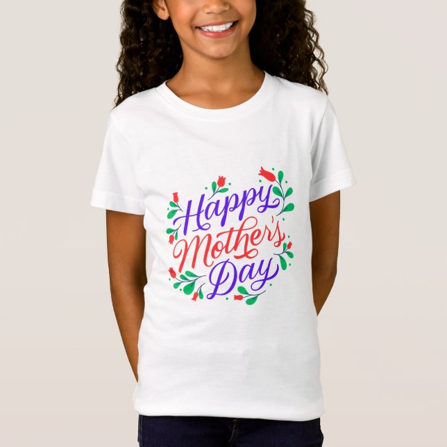 Happy Mother day  T-Shirt (Front)