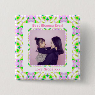 Happy Mother’s Day Best Mommy Mom Ever Pink Green 15 Cm Square Badge