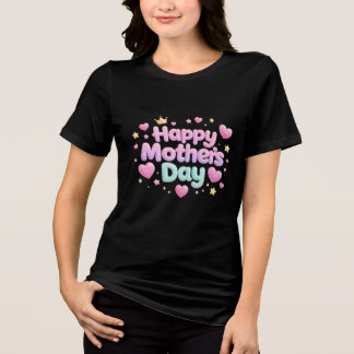 Happy Mother’s Day Cute Bubble Letter T-Shirt Tri-Blend Shirt