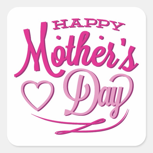 Happy Mother’s Day Square Sticker (Front)