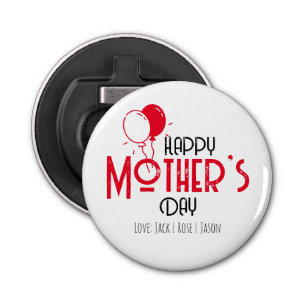 Happy Mother’s Day with Red Balloons with Names Bottle Opener
