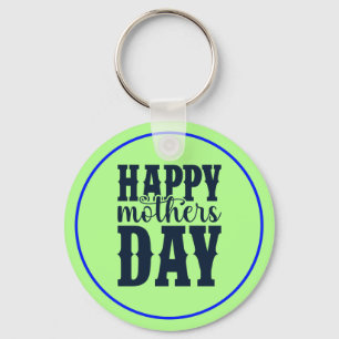 Happy Mother's Day-11344 Key Ring