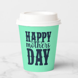 Happy Mother's Day-11344 Paper Cups