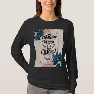 Happy Mother's Day 2022 Cute Floral For Women Mum  T-Shirt