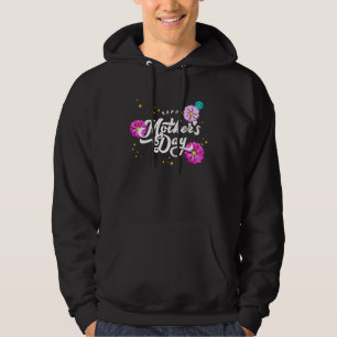 Happy Mother's Day 2022 for Women Mom Grandma Hoodie