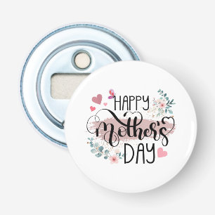 Happy Mother's Day 2025 Cute Floral for Women Mum Bottle Opener