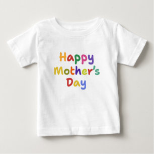 Happy Mother's Day Baby T-Shirt