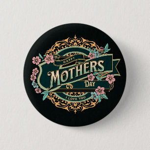 Happy Mother's Day Black and Gold Floral Flowers 6 Cm Round Badge