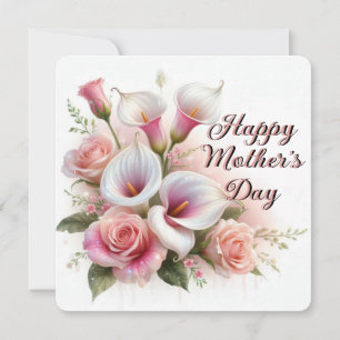 Happy Mother's Day Calla Lilies and Roses Holiday Card