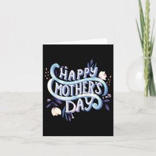 Happy Mothers Day Card