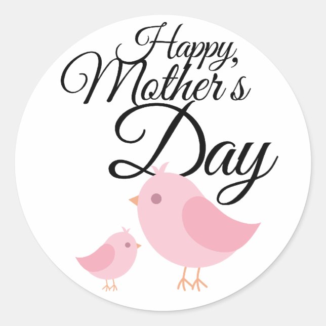 Happy mother's day! classic round sticker (Front)