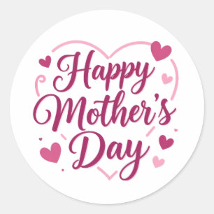 Happy Mother's Day Classic Round Sticker
