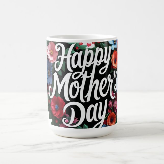 Happy Mother's Day Coffee Mug (Center)