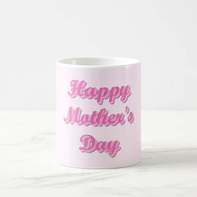 Happy Mother's Day Coffee Mug (Center)