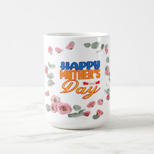 Happy Mother's Day Coffee Mug