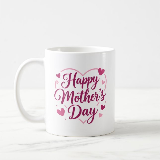 Happy Mother's Day Coffee Mug (Left)