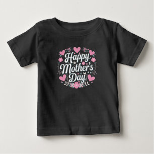 Happy Mother's Day Cute Floral Mum Grandma Baby T-Shirt