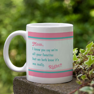 Happy Mothers Day From Your Favourite - Pink Aqua Coffee Mug