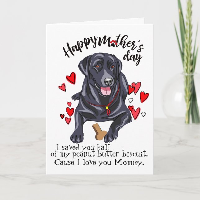 Happy Mother's Day from your Labrador Retriever Card (Front)