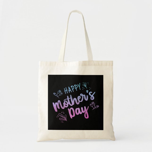 Happy Mother's Day Gift Happy Mothers Day Gifts Tote Bag (Front)
