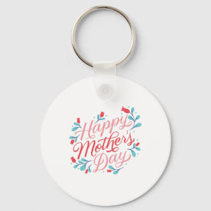 Happy Mother's Day Key Ring