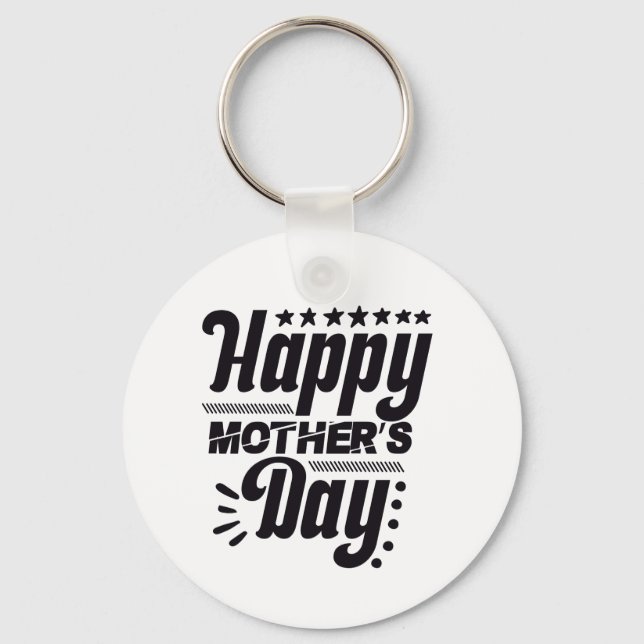 Happy Mothers Day  Key Ring (Front)