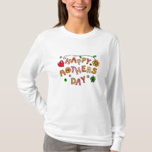 Happy Mother's Day Long Sleeve T-Shirt