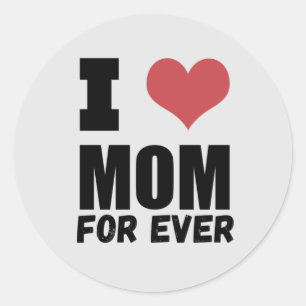 Happy Mothers Day Love Mum For Ever  Classic Round Sticker